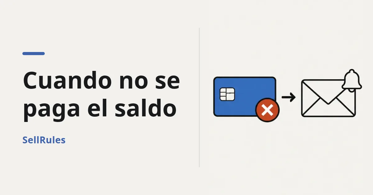Saldo de preventa sin pagar: qué hacer tras un cobro fallido, del pago a la cancelación